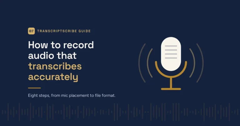 A microphone with sound waves on a navy background, beside the title "How to record audio that transcribes accurately".